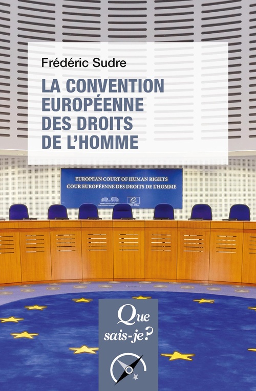 Couverture ebook de La Convention européenne des droits de l'homme, de Frédéric Sudre