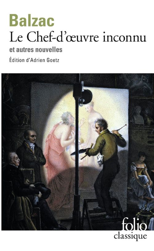 Couverture ebook de Le Chef-d'oeuvre inconnu et autres nouvelles (édition enrichie), de Honoré de Balzac