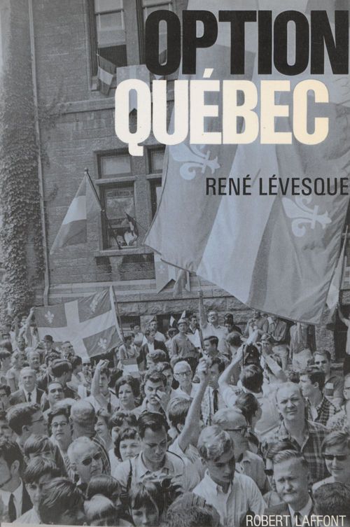 Couverture ebook de Option Québec, de Rene Levesque