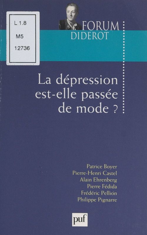 ebook cover of La dépression est-elle passée de mode ?, by Patrice Boyer, Pierre-henri Castel, Alain Ehrenberg, Pierre Fédida, Frédéric Pellion, Philippe Pignarre