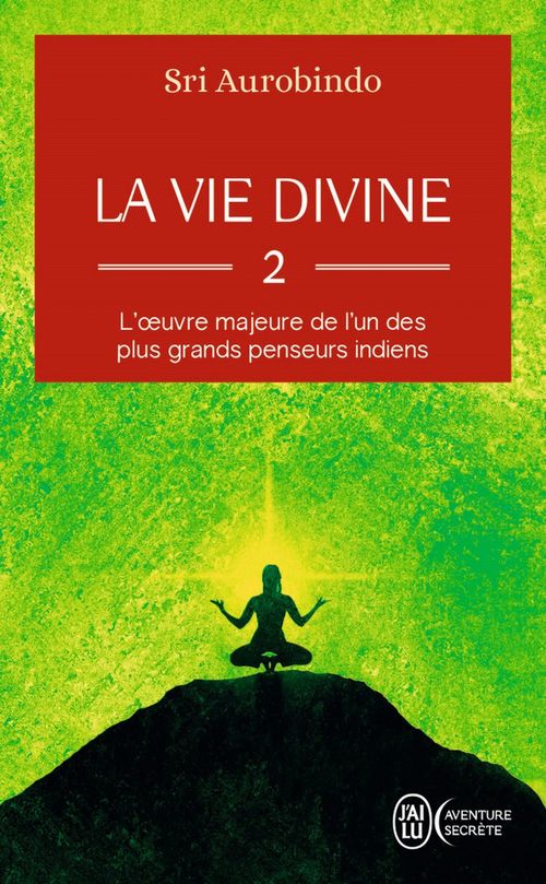 ebook cover of La vie divine (Tome 2), by Sri Aurobindo