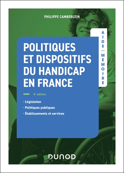ebook cover of Aide-Mémoire - Politiques et dispositifs du handicap en France - 5e éd, by Philippe Camberlein