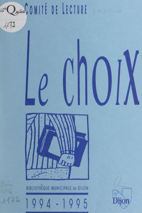ebook cover of Le choix du comité de lecture, 1994-1995, by Bibliotheque Municipale De Dijon