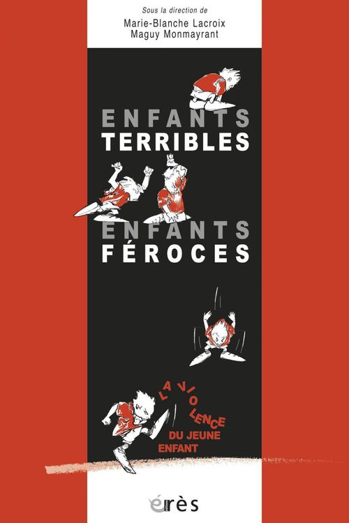 Couverture ebook de Enfants terribles, enfants féroces, de Lacroix/Monmayrant