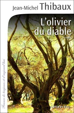 ebook cover of L'Olivier du diable, by Jean-Michel Thibaux