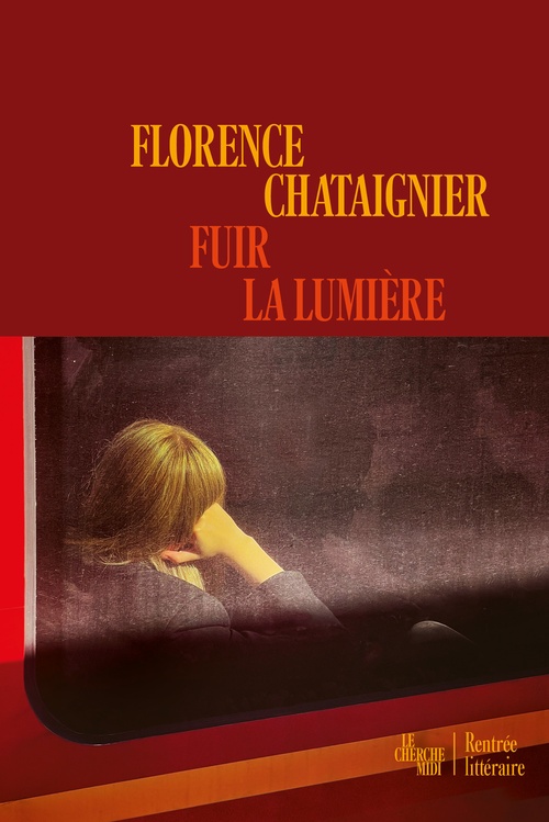 ebook cover of Fuir la lumière, by Florence Chataignier