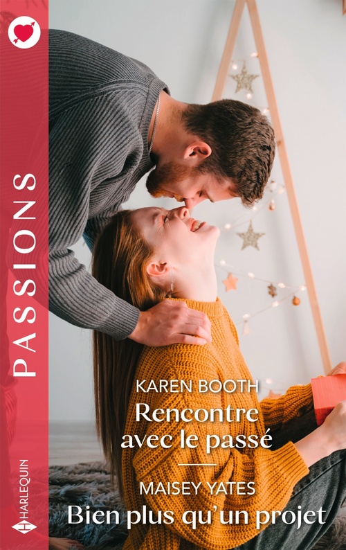 Couverture ebook de Rencontre avec le passé - Bien plus qu'un projet, de Karen Booth, Maisey Yates