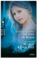 ebook cover of Les yeux de Briana - Mystère à Black Rock, by Carla Cassidy, Kimberly Van Meter