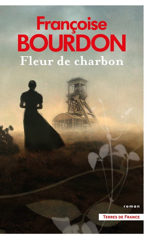 Couverture ebook de Fleur de charbon, de Françoise Bourdon