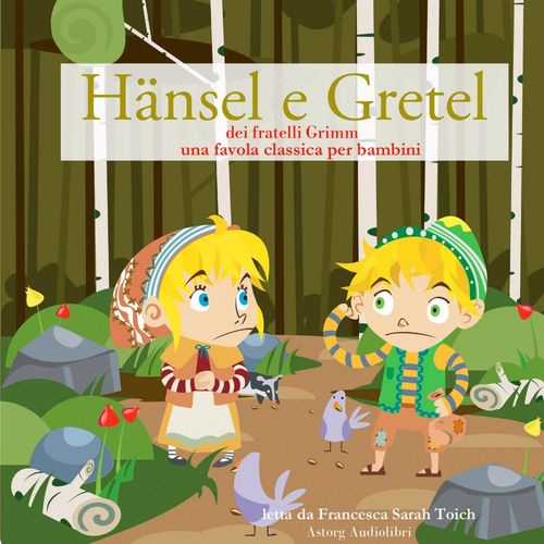 audiobook cover of Hänsel e Gretel, by Fratelli Grimm