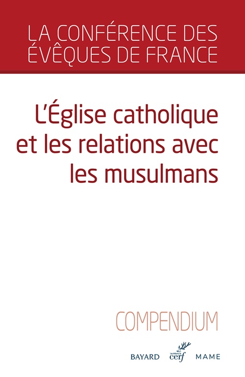 ebook cover of L´Église catholique et les relations avec les musulmans, by Conférence des évêques de France