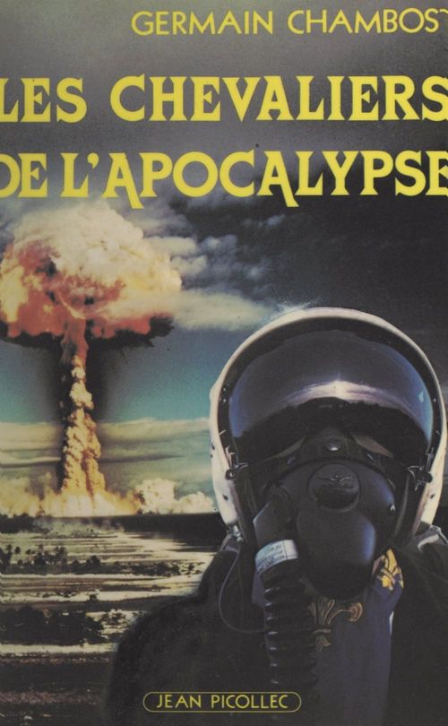Couverture ebook de Les chevaliers de l'apocalypse, de Germain Chambost