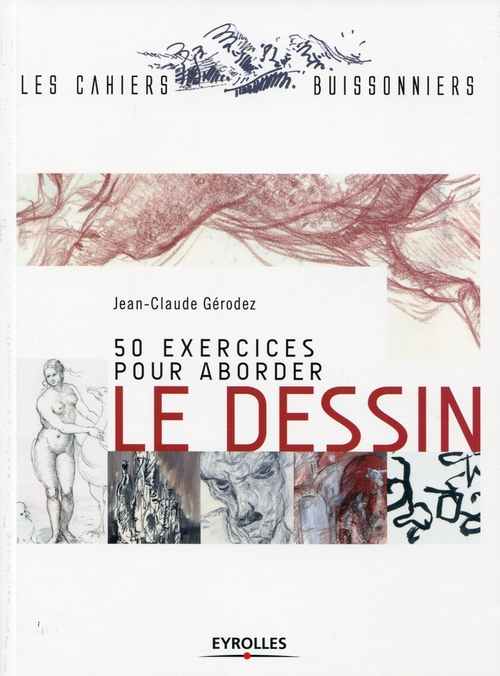 Couverture ebook de 50 exercices pour aborder le dessin, de Jean-claude Gérodez
