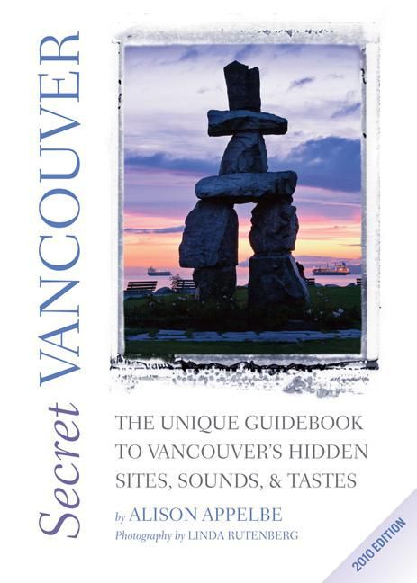 ebook cover of Secret Vancouver 2010, by Alison Appelbe, Béatrice Nouveau, Nikki Stafford