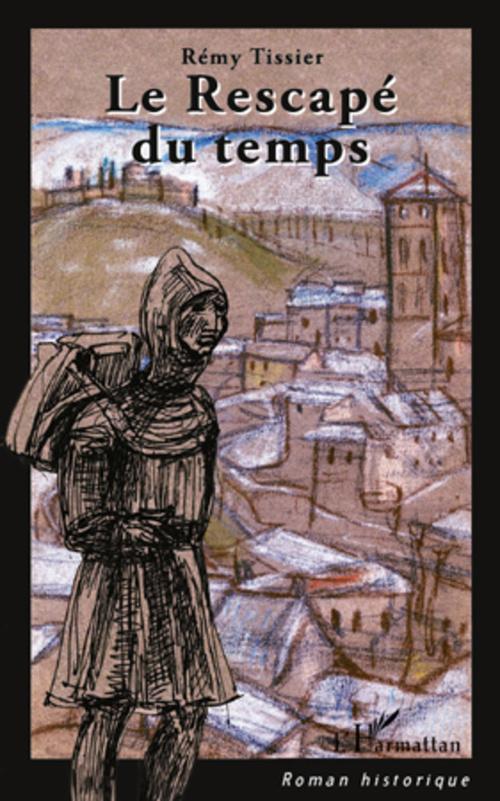 ebook cover of Le rescapé du temps, by Rémy Tissier