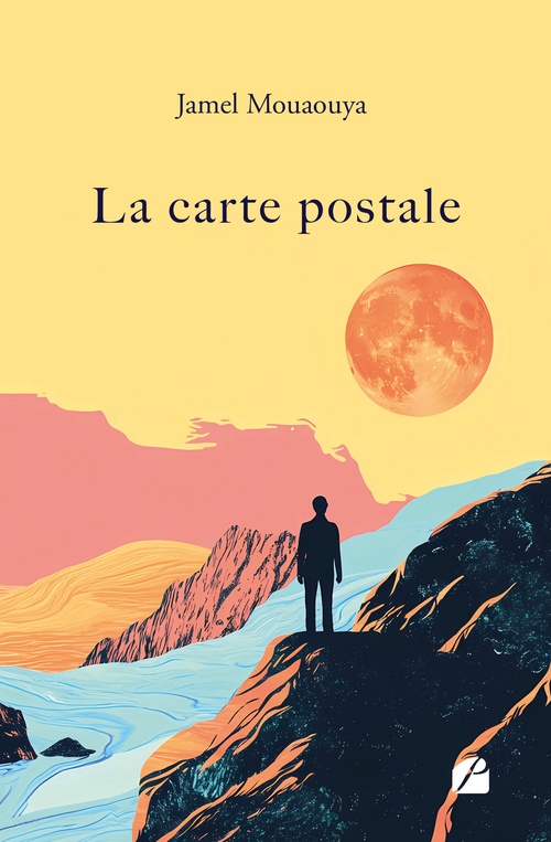 ebook cover of La carte postale, by Jamel Mouaouya