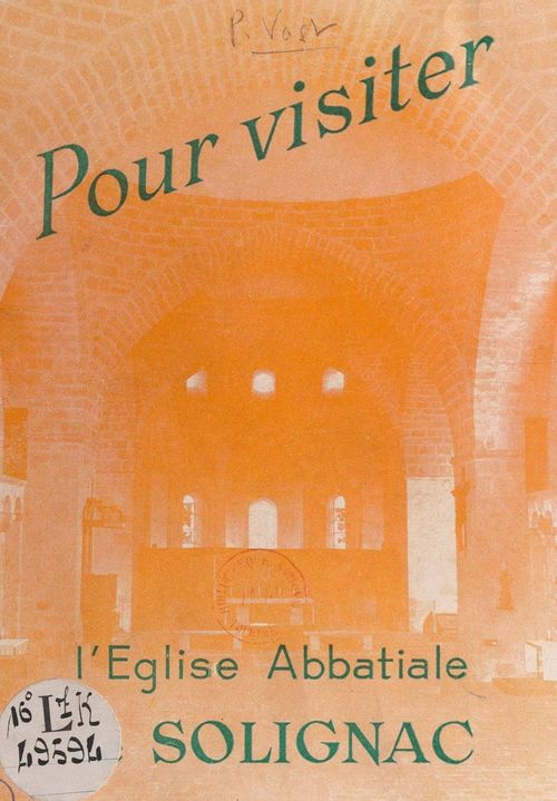 Couverture ebook de L'abbaye royale Saint Pierre Saint Paul de Solignac, de Pierre Vast