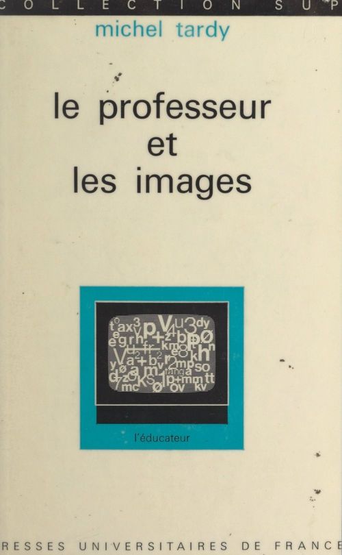 Couverture ebook de Le professeur et les images, de Michel Tardy