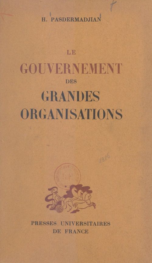 ebook cover of Le gouvernement des grandes organisations, by Hrand Pasdermadjian
