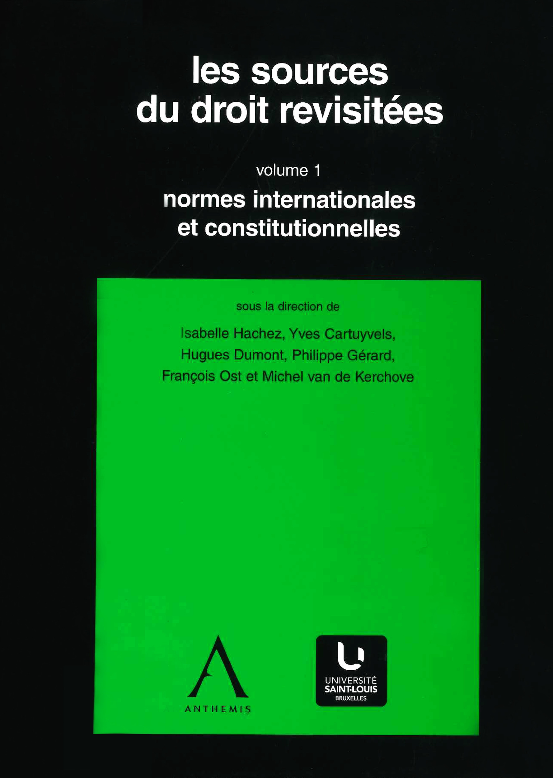 ebook cover of Les sources du droit revisitées - vol. 1, by