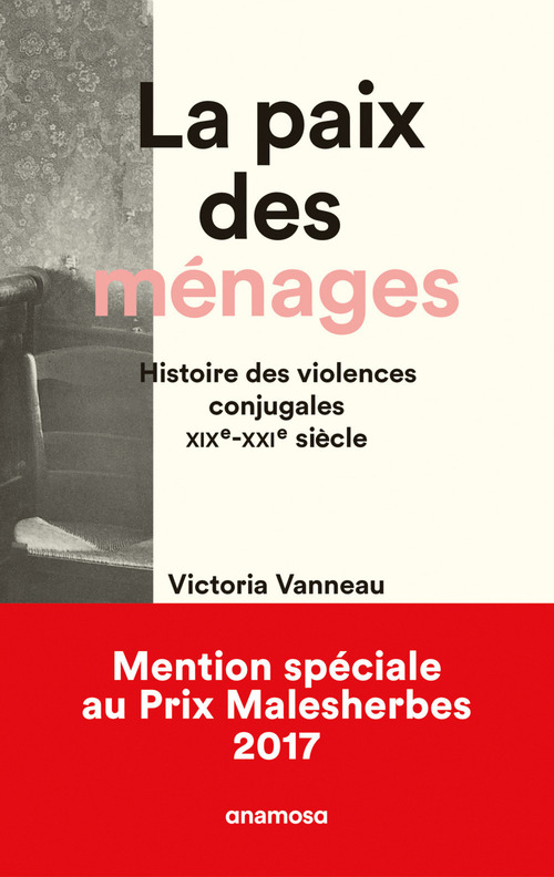 ebook cover of La Paix des ménages - Histoire des violences conjugales XIXe-XXIe siècle, by Victoria Vanneau