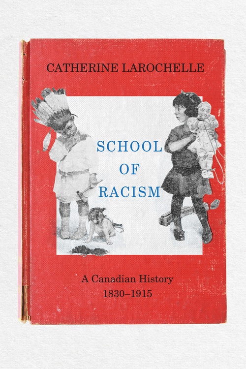 ebook cover of School of Racism, by Catherine Larochelle