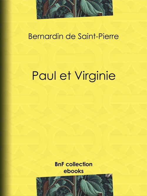 Couverture ebook de Paul et Virginie, de Jacques-Henri Bernardin de Saint-Pierre