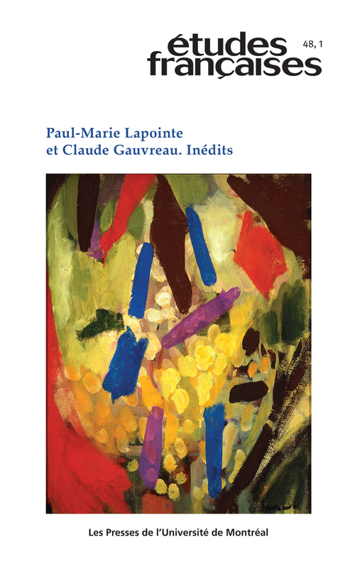 Couverture ebook de Études françaises. Volume 48, numéro 1, 2012, de Pierre Laforgue, Gilles Lapointe, Lily Soucy, Pierre Nepveu, Paul-Marie Lapointe