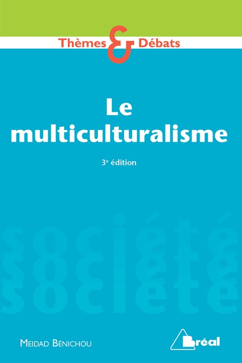ebook cover of Le multiculturalisme, by Meidad Bénichou