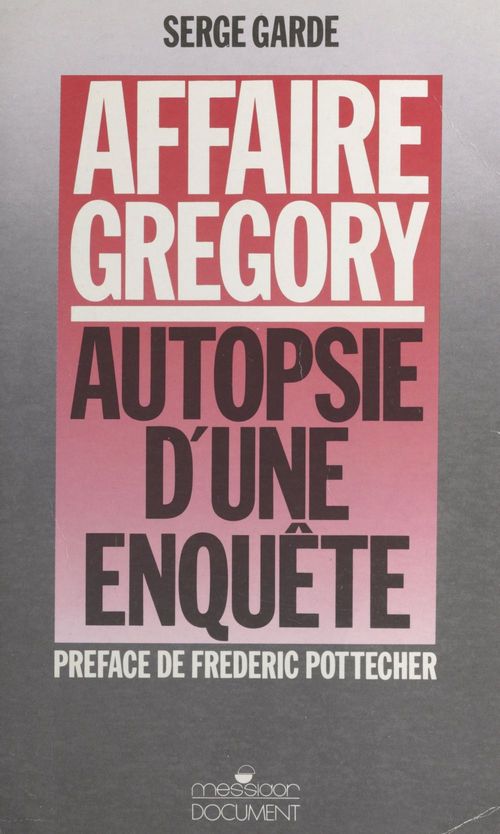 Couverture ebook de Affaire Grégory : autopsie d'une enquête, de Collectif