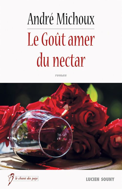 Couverture ebook de Le Goût amer du nectar, de André Michoux