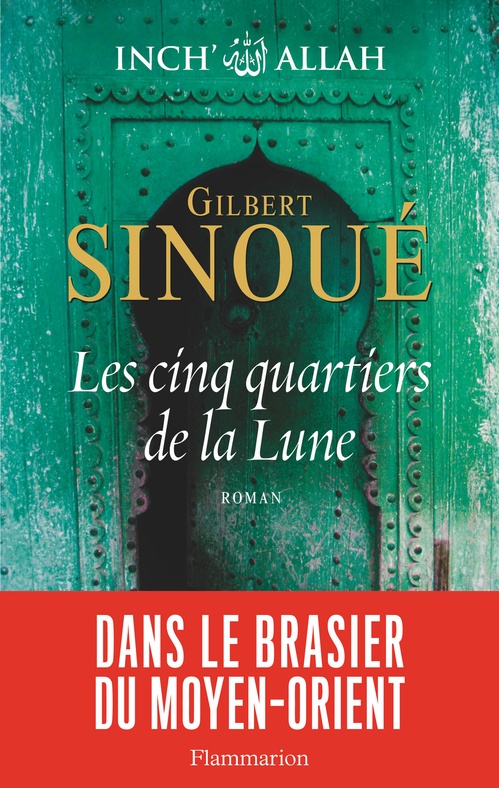 ebook cover of Inch'Allah (Tome 3) - Les cinq quartiers de la lune, by Gilbert Sinoué