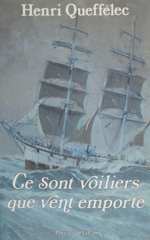 Couverture ebook de Ce sont voiliers que vent emporte, de Queffelec/H