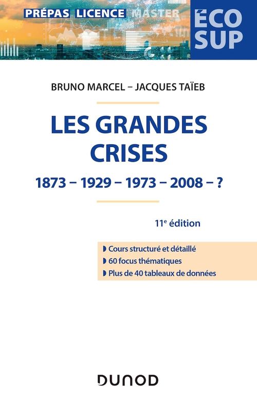 Couverture ebook de Les grandes crises - 11e éd., de Jacques Taïeb, Bruno Marcel