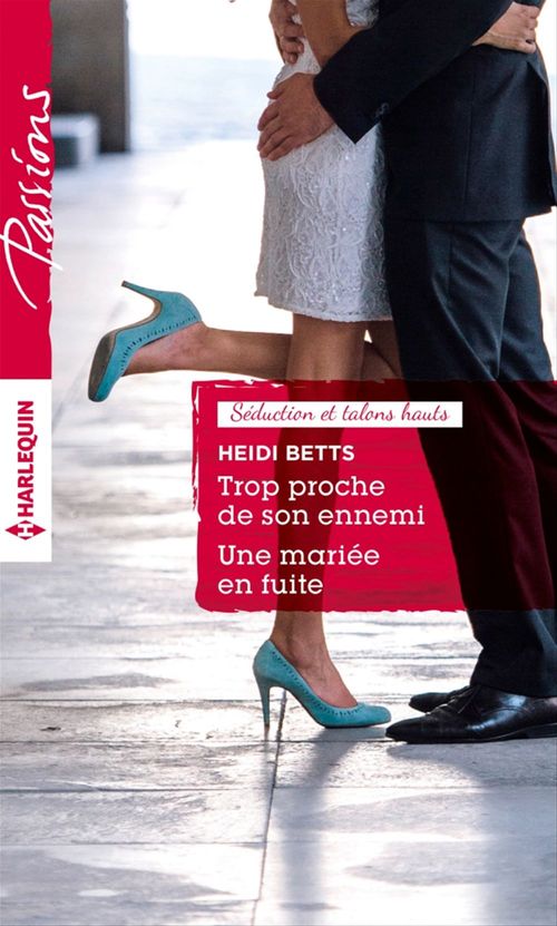 Couverture ebook de Trop proche de son ennemi - Une mariée en fuite, de Heidi Betts