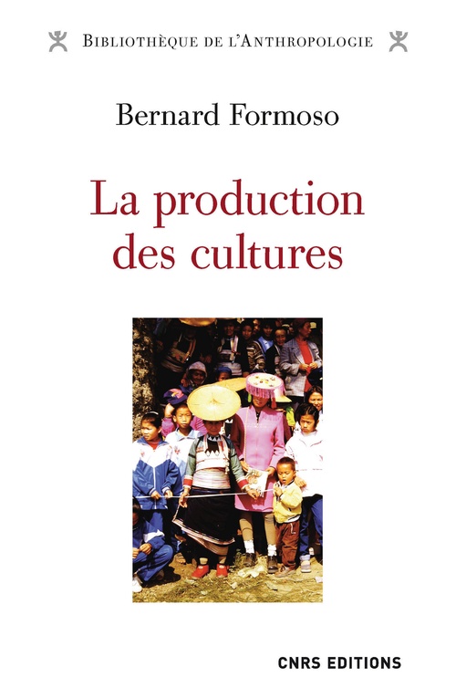 Couverture ebook de La production des cultures, de Bernard Fformoso
