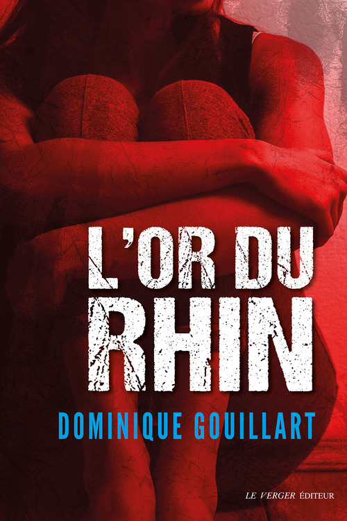 ebook cover of L'or du Rhin, by Dominique Gouillart