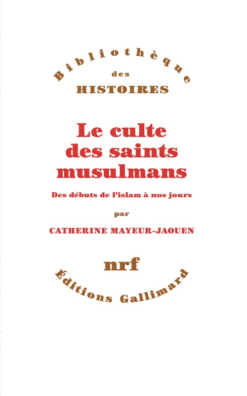 Couverture ebook de Le culte des saints musulmans, de Catherine Mayeur-Jaouen