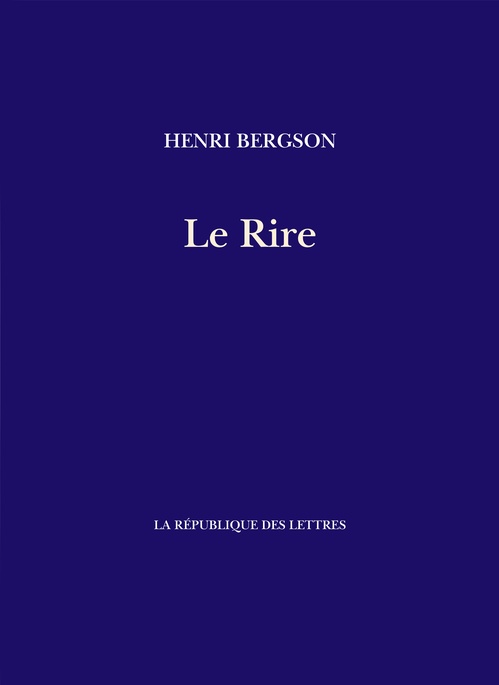 Couverture ebook de Le Rire, de Henri Bergson