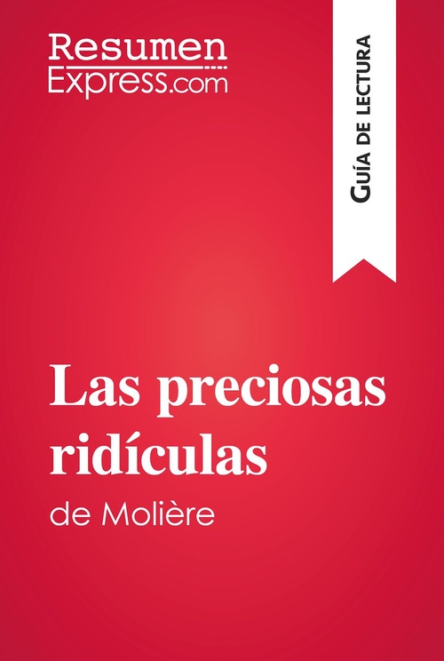 ebook cover of Las preciosas ridículas de Molière (Guía de lectura), by Resumenexpress