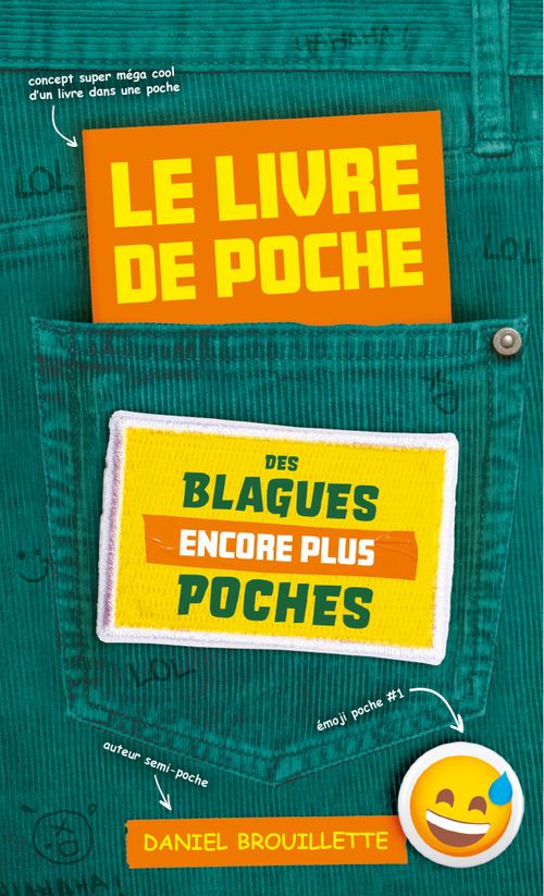 Couverture ebook de Le livre de poche des blagues encore plus poches, de Daniel Brouillette