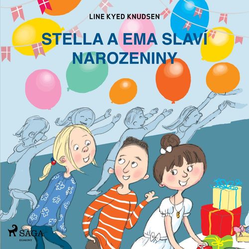 Couverture audiobook de Stella a Ema slaví narozeniny, de Line Kyed Knudsen