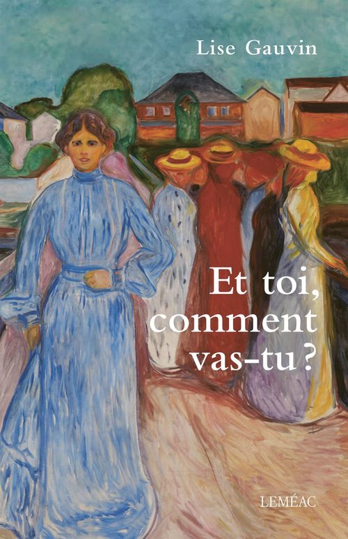 Couverture ebook de Et toi, comment vas-tu ?, de Lise Gauvin