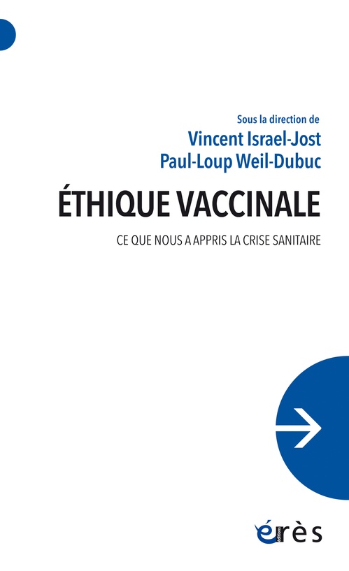 ebook cover of Éthique vaccinale, by Collectif, Fabrice Gzil, Emmanuel Hirsch, Vincent Israel-jost, Paul-Loup Weil-Dubuc