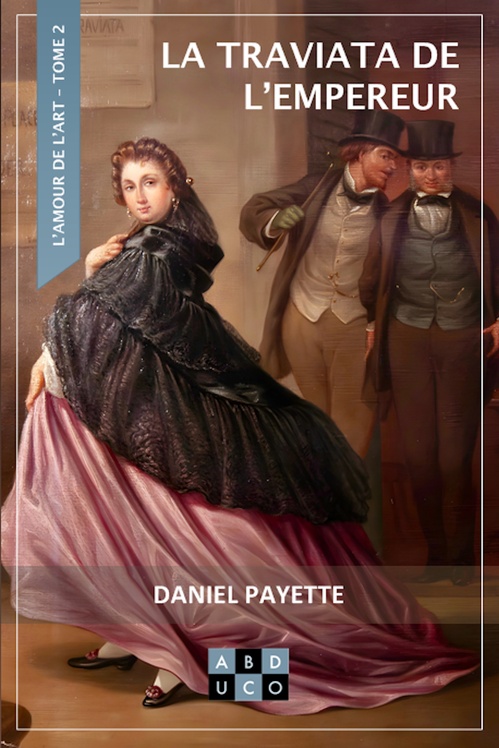 ebook cover of Traviata de l'empereur (La), by Payette Daniel