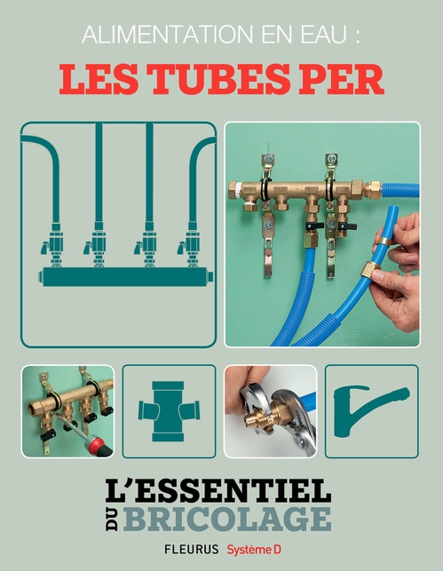 Couverture ebook de Plomberie : Alimentation en eau - les tubes PER (L'essentiel du bricolage), de Bruno Guillou, Francois Roebben, Nicolas Sallavuard, Nicolas Vidal