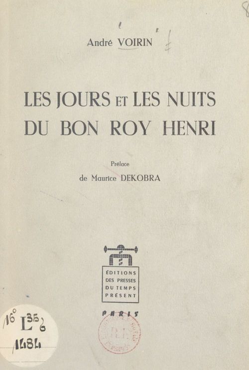 Couverture ebook de Les jours et les nuits du bon roy Henri, de Andre Voirin