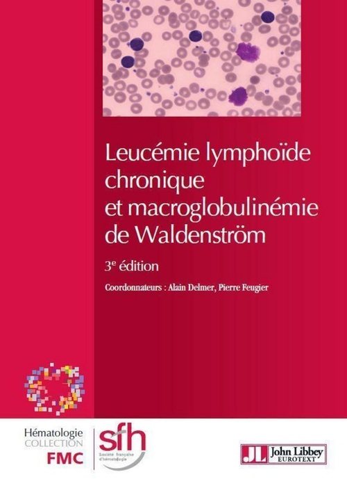 ebook cover of Leucémie lymphoïde chronique et macroglobulinémie de Waldenström (3e édition), by Collectif