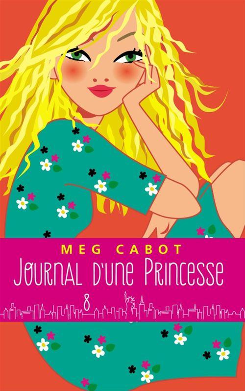 Couverture ebook de Journal d'une princesse - Tome 8 - De l'orage dans l'air, de Meg Cabot