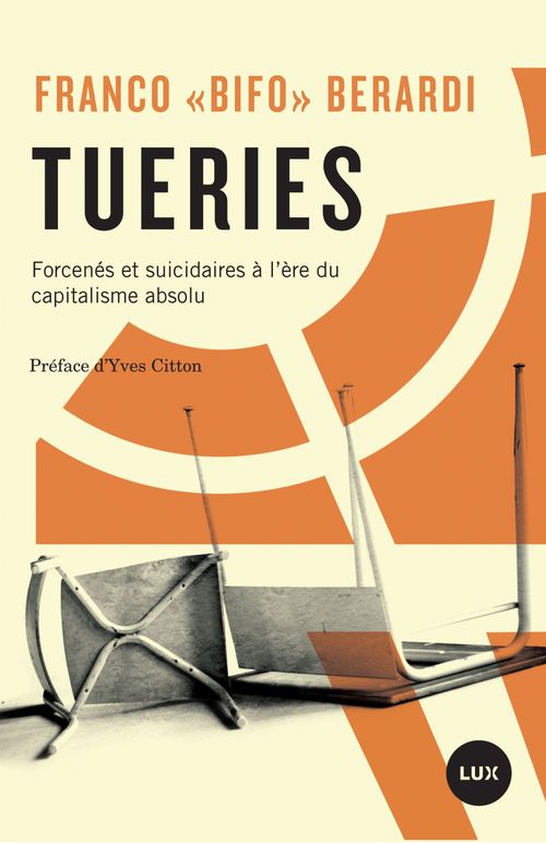 ebook cover of Tueries, by Franco "Bifo" Berardi, Paulin Dardel